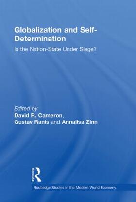 Cameron / Ranis / Zinn | Globalization and Self-Determination | Buch | 978-0-415-51274-9 | sack.de