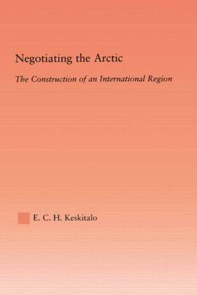 Keskitalo | Negotiating the Arctic | Buch | 978-0-415-51283-1 | sack.de
