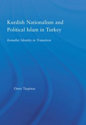 Taspinar | Kurdish Nationalism and Political Islam in Turkey | Buch | 978-0-415-51284-8 | sack.de