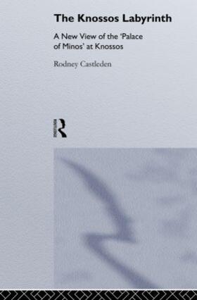 Castleden | The Knossos Labyrinth | Buch | 978-0-415-51320-3 | sack.de