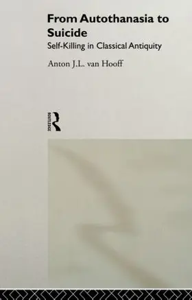 van Hooff | From Autothanasia to Suicide | Buch | 978-0-415-51324-1 | www.sack.de