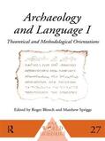 Blench / Spriggs |  Archaeology and Language I | Buch |  Sack Fachmedien