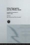 Musterd / Ostendorf |  Urban Segregation and the Welfare State | Buch |  Sack Fachmedien