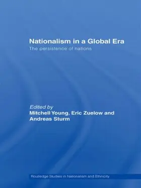 Young / Zuelow / Sturm |  Nationalism in a Global Era | Buch |  Sack Fachmedien
