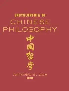 Cua | Encyclopedia of Chinese Philosophy | Buch | 978-0-415-51467-5 | www.sack.de