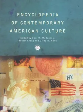 Gregg / McDonogh / Wong |  Encyclopedia of Contemporary American Culture | Buch |  Sack Fachmedien