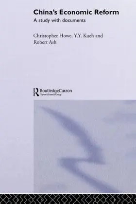 Ash / Howe / Kueh | China's Economic Reform | Buch | 978-0-415-51527-6 | sack.de