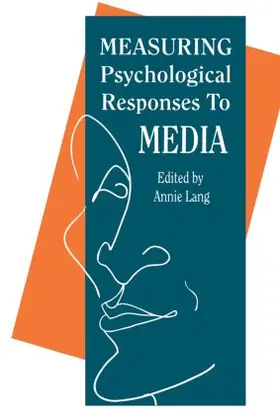 Lang | Measuring Psychological Responses To Media Messages | Buch | 978-0-415-51556-6 | www.sack.de