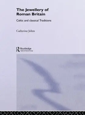 Johns | The Jewellery Of Roman Britain | Buch | 978-0-415-51612-9 | sack.de