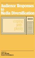 Becker / Schoenbach |  Audience Responses To Media Diversification | Buch |  Sack Fachmedien