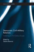 Mannitz |  Democratic Civil-Military Relations | Buch |  Sack Fachmedien