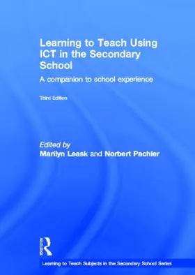 Leask / Pachler |  Learning to Teach Using ICT in the Secondary School | Buch |  Sack Fachmedien