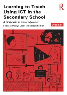 Leask / Pachler | Learning to Teach Using ICT in the Secondary School | Buch | 978-0-415-51652-5 | sack.de
