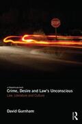 Gurnham |  Crime, Desire and Law's Unconscious | Buch |  Sack Fachmedien