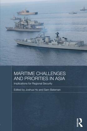 Ho / Bateman | Maritime Challenges and Priorities in Asia | Buch | 978-0-415-51699-0 | sack.de