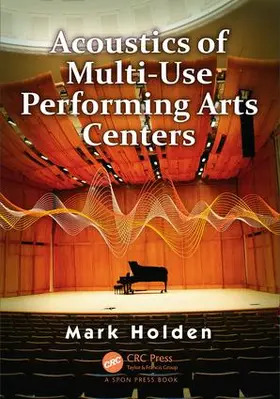 Holden |  Acoustics of Multi-Use Performing Arts Centers | Buch |  Sack Fachmedien