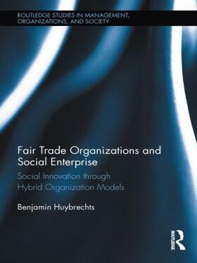 Huybrechts | Fair Trade Organizations and Social Enterprise | Buch | 978-0-415-51745-4 | sack.de