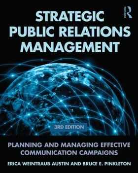 Austin / Pinkleton |  Strategic Public Relations Management | Buch |  Sack Fachmedien