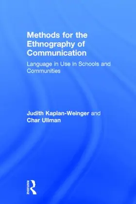 Kaplan-Weinger / Ullman |  Methods for the Ethnography of Communication | Buch |  Sack Fachmedien