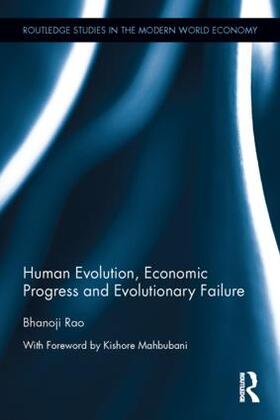 Rao | Human Evolution, Economic Progress and Evolutionary Failure | Buch | 978-0-415-51779-9 | sack.de