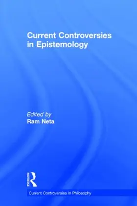 Neta |  Current Controversies in Epistemology | Buch |  Sack Fachmedien