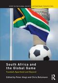 Alegi / Bolsmann |  South Africa and the Global Game | Buch |  Sack Fachmedien