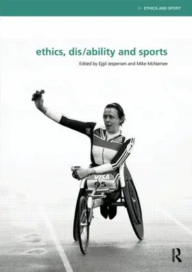 Jespersen / McNamee | Ethics, Disability and Sports | Buch | 978-0-415-51867-3 | sack.de