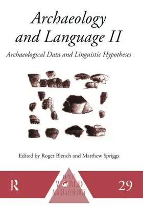 Blench / Spriggs |  Archaeology and Language II | Buch |  Sack Fachmedien