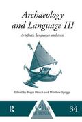 Blench / Spriggs |  Archaeology and Language III | Buch |  Sack Fachmedien