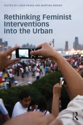 Peake / Rieker | Rethinking Feminist Interventions into the Urban | Buch | 978-0-415-51881-9 | sack.de