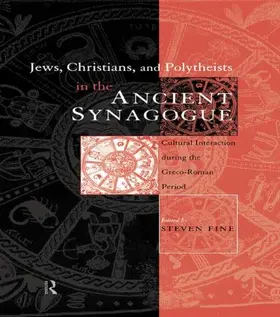Fine |  Jews, Christians and Polytheists in the Ancient Synagogue | Buch |  Sack Fachmedien