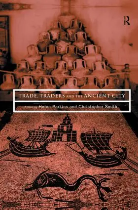 Parkins / Smith | Trade, Traders and the Ancient City | Buch | 978-0-415-51892-5 | www.sack.de