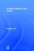 Lau |  Ancient Alterity in the Andes | Buch |  Sack Fachmedien