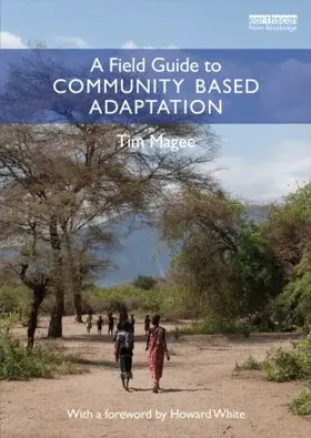 Magee |  A Field Guide to Community Based Adaptation | Buch |  Sack Fachmedien