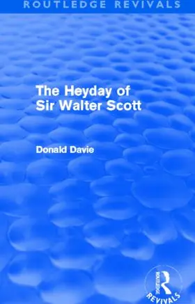 Davie |  The Heyday of Sir Walter Scott | Buch |  Sack Fachmedien