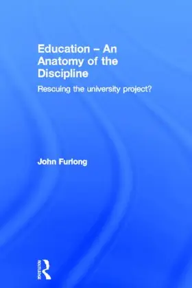 Furlong |  Education - An Anatomy of the Discipline | Buch |  Sack Fachmedien