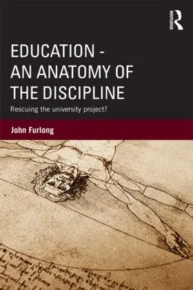Furlong |  Education - An Anatomy of the Discipline | Buch |  Sack Fachmedien