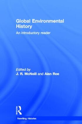 McNeill / Roe | Global Environmental History | Buch | 978-0-415-52052-2 | sack.de