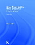 Parker |  Urban Theory and the Urban Experience | Buch |  Sack Fachmedien