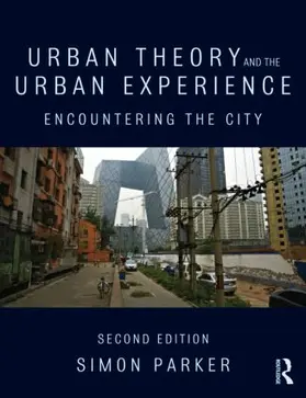 Parker |  Urban Theory and the Urban Experience | Buch |  Sack Fachmedien