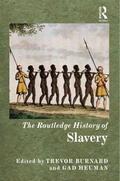 Heuman / Burnard |  The Routledge History of Slavery | Buch |  Sack Fachmedien