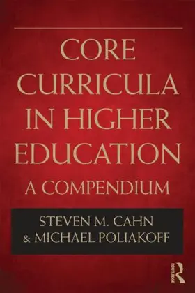 Poliakoff / Cahn |  Core Curricula in Higher Education | Buch |  Sack Fachmedien