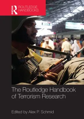 Schmid | The Routledge Handbook of Terrorism Research | Buch | 978-0-415-52099-7 | sack.de