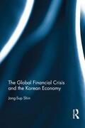 Shin |  The Global Financial Crisis and the Korean Economy | Buch |  Sack Fachmedien