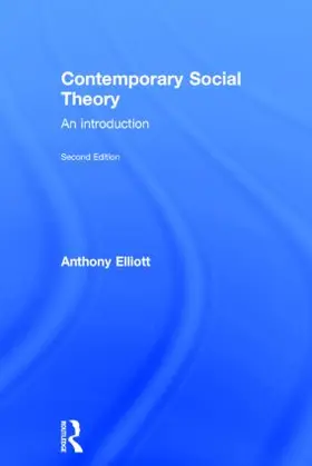 Elliott | Contemporary Social Theory | Buch | 978-0-415-52136-9 | www.sack.de