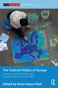 Patel |  The Cultural Politics of Europe | Buch |  Sack Fachmedien