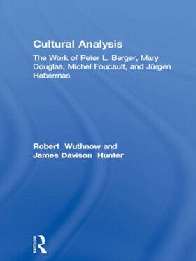Wuthnow / Hunter / Bergesen |  Cultural Analysis | Buch |  Sack Fachmedien
