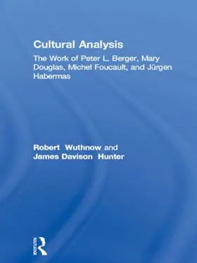 Wuthnow / Hunter / Bergesen |  Cultural Analysis | Buch |  Sack Fachmedien