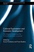 Frankema / Buelens |  Colonial Exploitation and Economic Development | Buch |  Sack Fachmedien