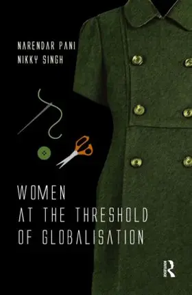 Pani / Singh | Women at the Threshold of Globalisation | Buch | 978-0-415-52298-4 | sack.de
